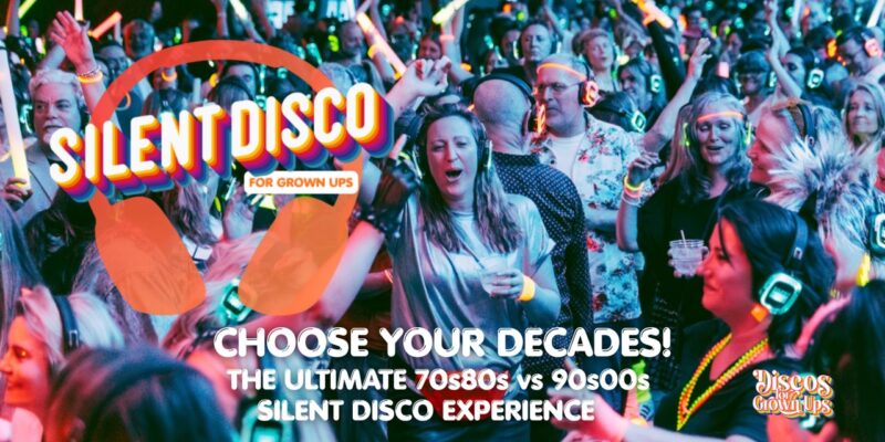SILENT Disco for Grown Ups