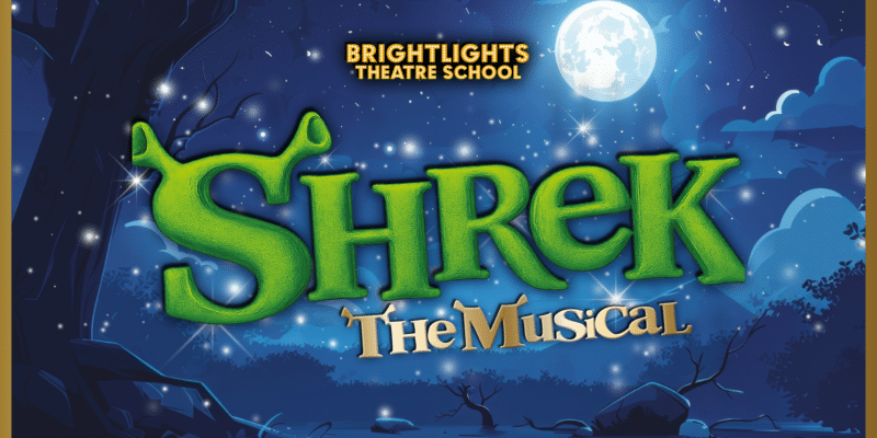 BrightLights Theatre School present Shrek The Musical!